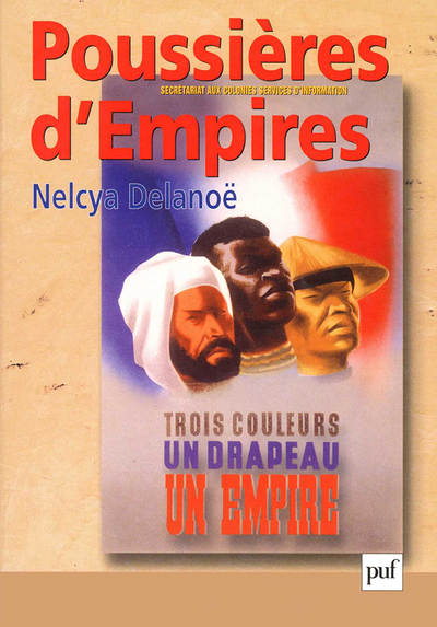 Poussières d'empires - Nelcya Delanoë