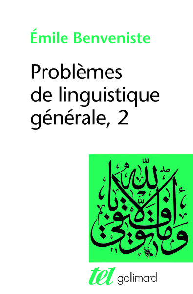 Problemes De Linguistique Generale. Volume 2 - Émile Benveniste