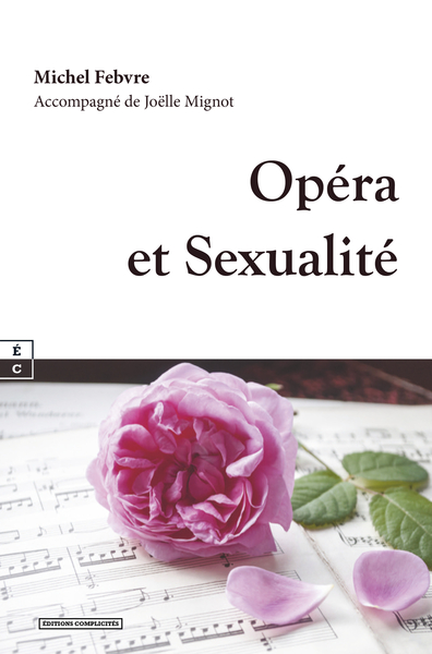 Opera Et Sexualite - Michel Febvre