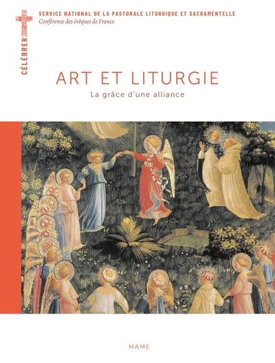 Art Et Liturgie. La Grâce D Une Alliance