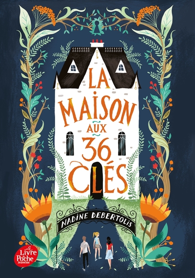 La maison aux 36 clés - Nadine Debertolis