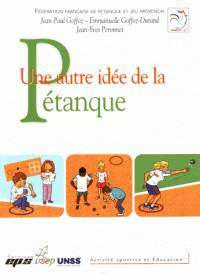 Une Autre Idee De La Petanque