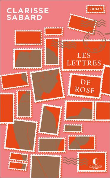 Les lettres de Rose - édition 10 ans Charleston