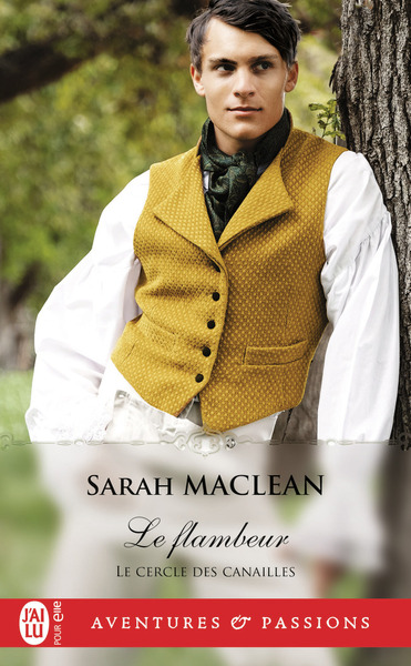 Le cercle des canailles Volume 1 - Sarah MacLean