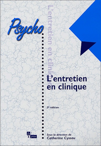 L'entretien ene clinique - Psych - 2e edition