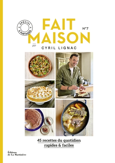 Fait maison n°7 par Cyril Lignac