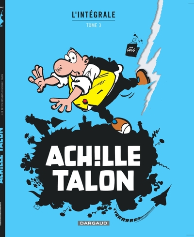 Achille Talon l'Intégrale Volume 3