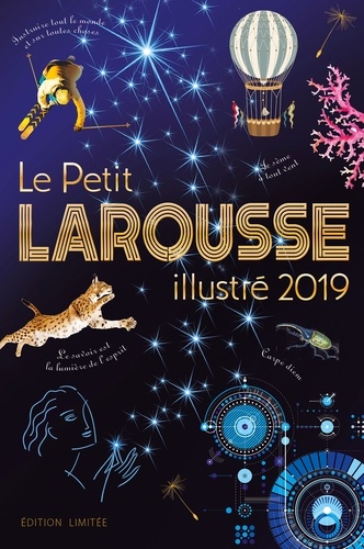 Le petit Larousse illustré 2019  Edition limitée