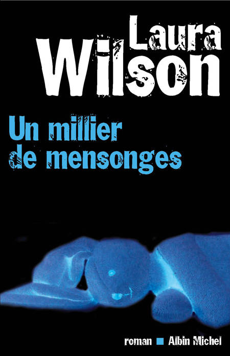 Un millier de mensonges