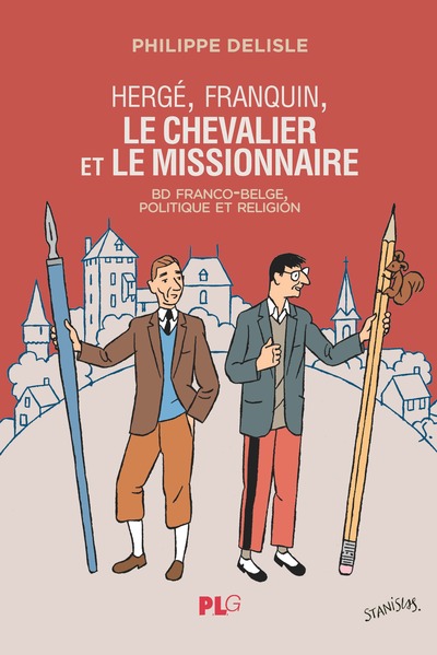 42 - Hergé, Franquin, le chevalier et le missionnaire