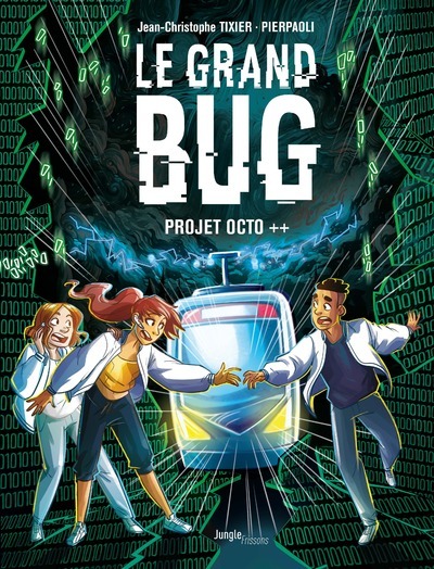 Le Grand bug Volume 1