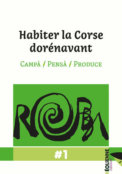 Habiter la Corse dorénavant - Vannina Bernard-Leoni