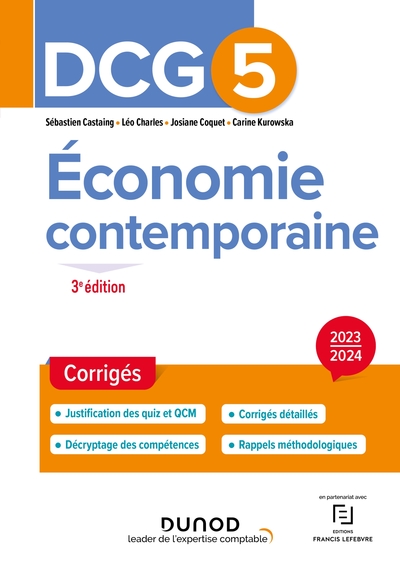 1, Dcg 5 - Economie Contemporaine - Corrigés 2023-2024 - Léo Charles, Sébastien Castaing, Josiane Coquet, Carine Kurowska