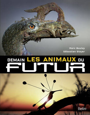 Demain, Les Animaux Du Futur