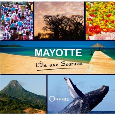 Mayotte - l'île aux sourires