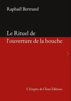 Le Rituel de l'ouverture de la bouche