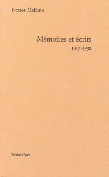 Mémoires et Écrits 1917-1932