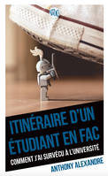 Itinéraire d'un étudiant en fac