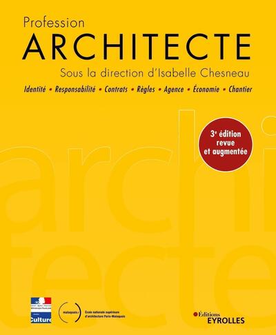 Profession Architecte 3e édition - Isabelle Chesneau