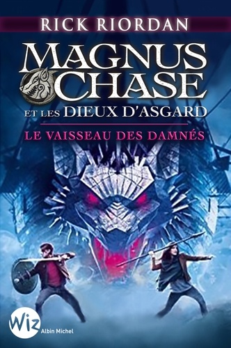 Magnus Chase et les dieux d'Asgard Volume 3