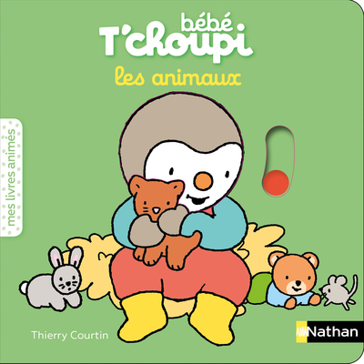 Bébé T'choupi les animaux