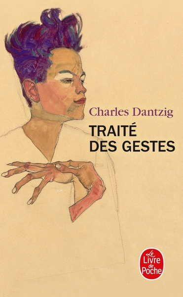 Traité des gestes - Charles Dantzig