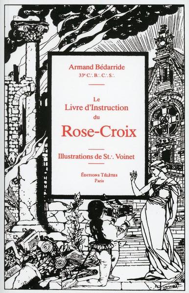 Le Livre d'Instruction du Rose-Croix