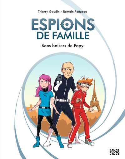 Espions de famille Volume 1