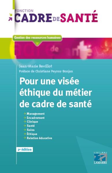 Pour une visée éthique du métier de cadre de santé