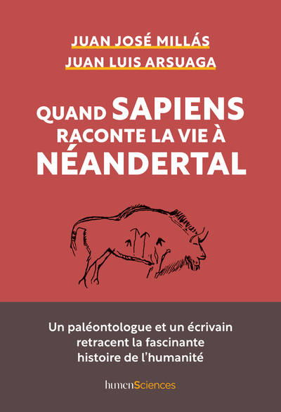 Quand Sapiens Raconte La Vie À Néandertal