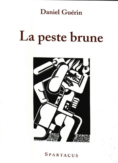 La Peste Brune - Daniel Guérin