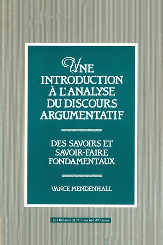 Une Introduction à l'analyse du discours argumentatif