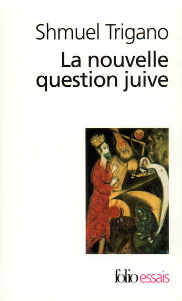 La Nouvelle question juive - Shmuel Trigano