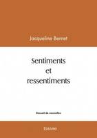 Sentiments et ressentiments