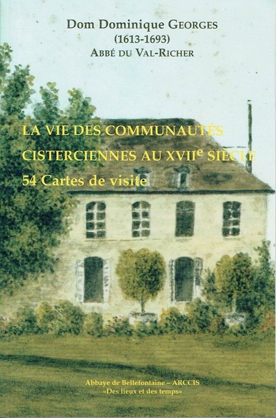 La vie des communautés cisterciennes au XVIIe siècle - 54 cartes de visite