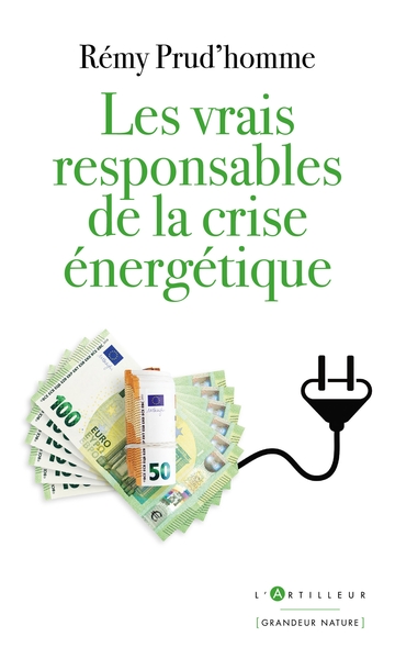 les vrais responsables de la crise énergétique