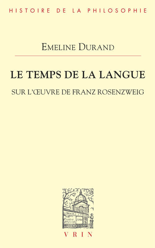 Le temps de la langue - Emeline Durand