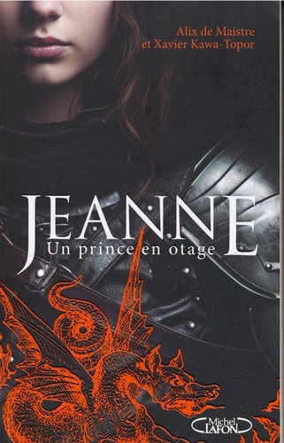 Jeanne. Un prince en otage