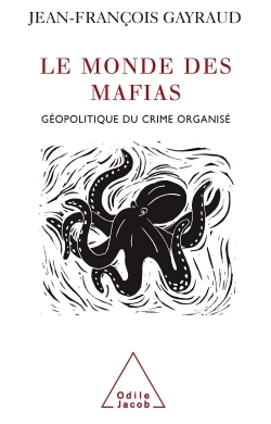 Le Monde des mafias