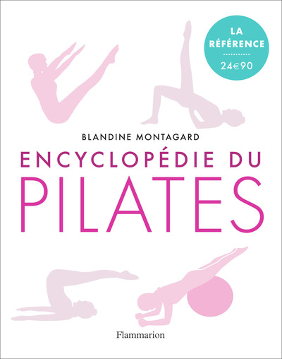 Encyclopédie du Pilates - Blandine Montagard