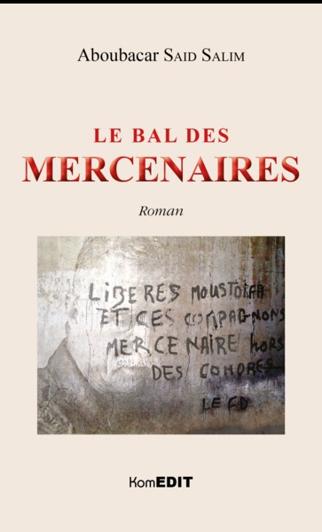 Le bal des mercenaires