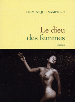 Le Dieu Des Femmes, Roman