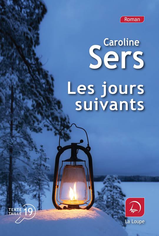 Les jours suivants - Caroline Sers