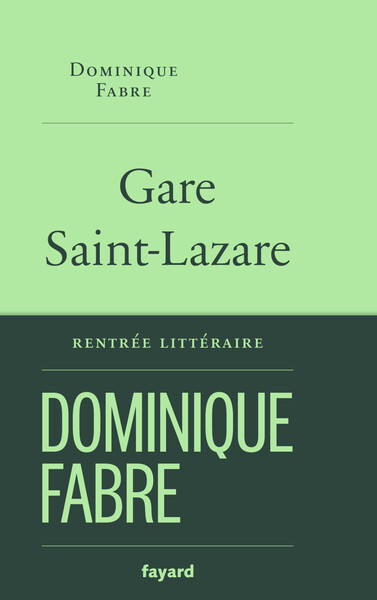 Gare Saint-Lazare - Dominique Fabre