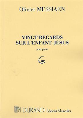 Vingt Regards Sur L'Enfant-Jésus, Pour Piano