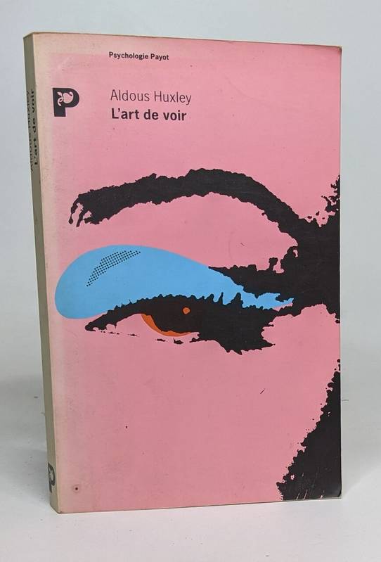 L'Art de voir - Aldous Huxley