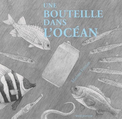 Une bouteille dans l'océan - Mathias Friman