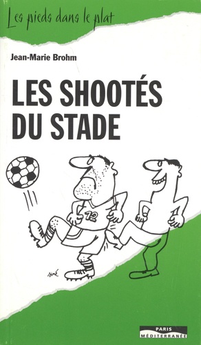 Les shootes du stade