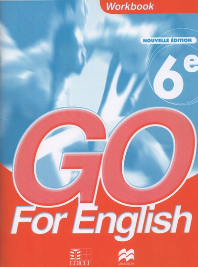 Go for English 6e / Livret d'activités - Collectif