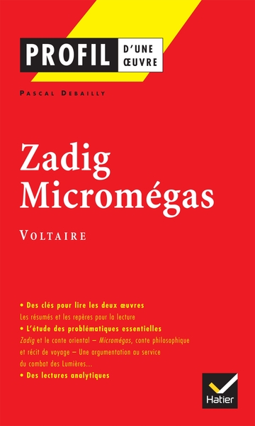 Profil - Voltaire : Zadig, Micromégas